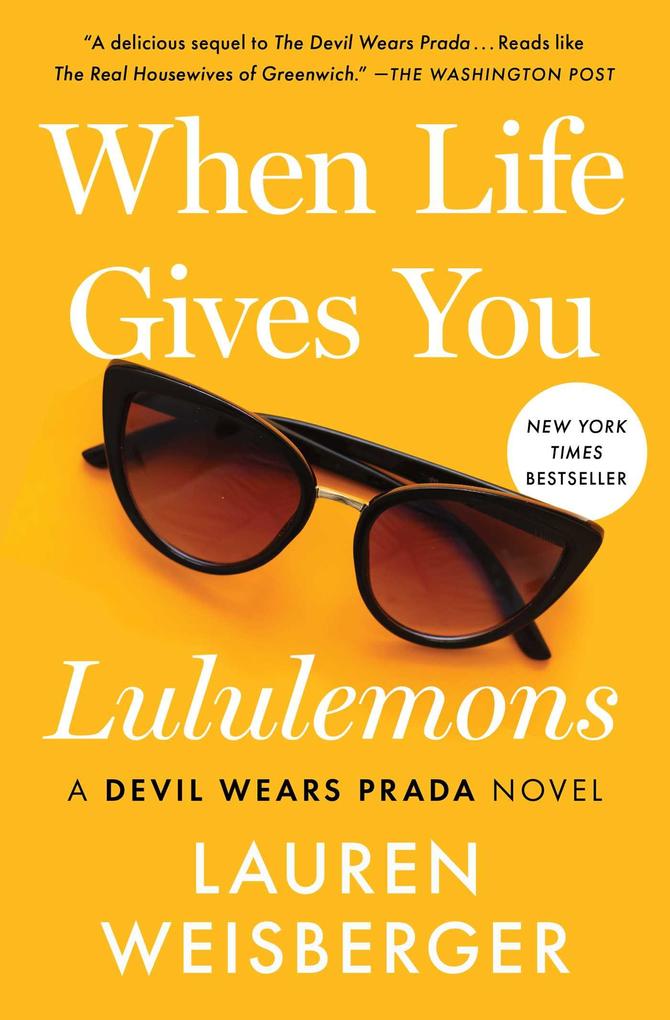 Simon + Schuster Llc When Life Gives You Lululemons