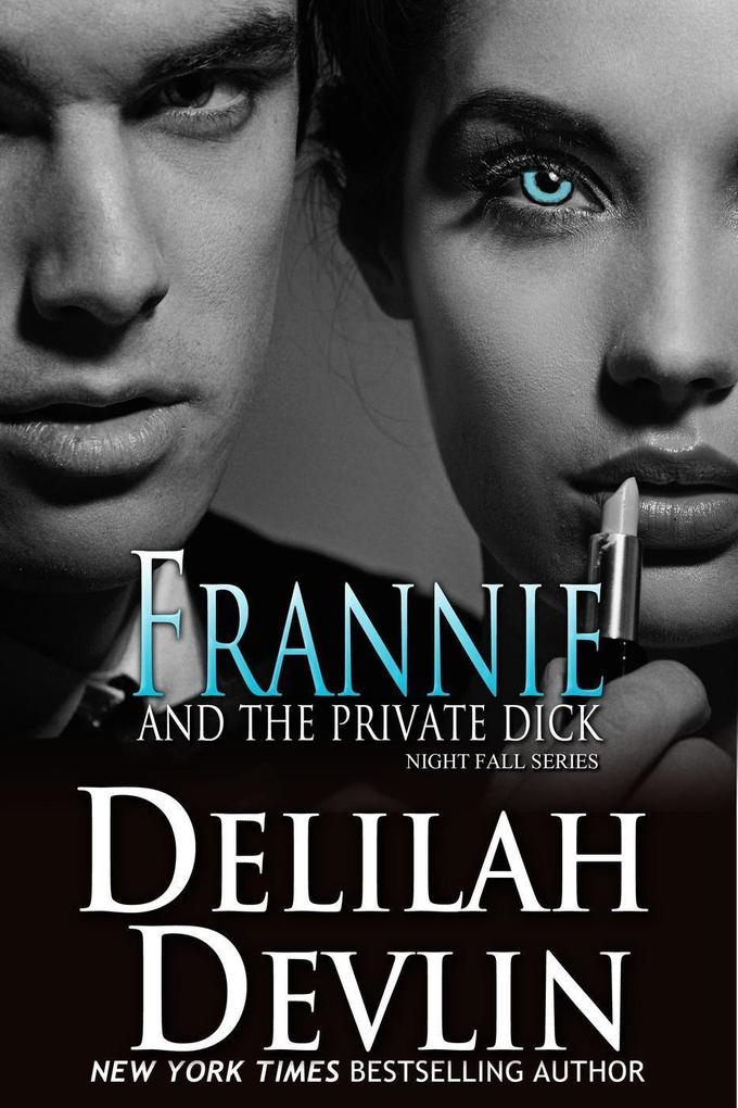 Frannie and the Private Dick (Night Fall Series #7)