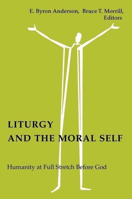Liturgy and the Moral Self