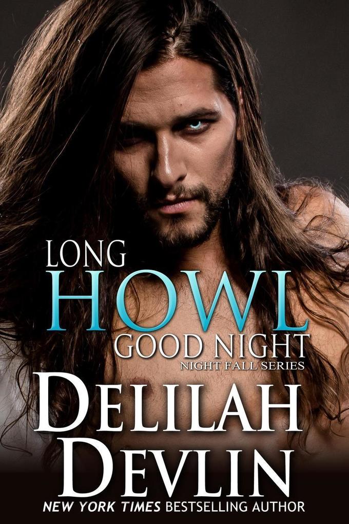 A Long Howl Good Night (Night Fall Series #11)