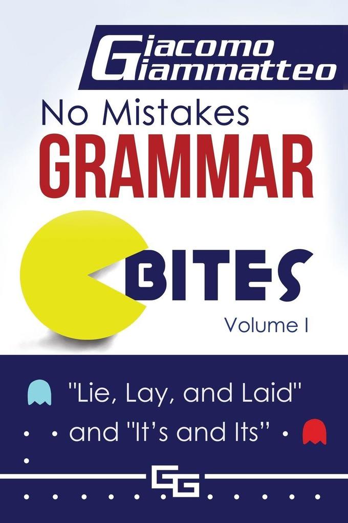 No Mistakes Grammar Bites Volume I