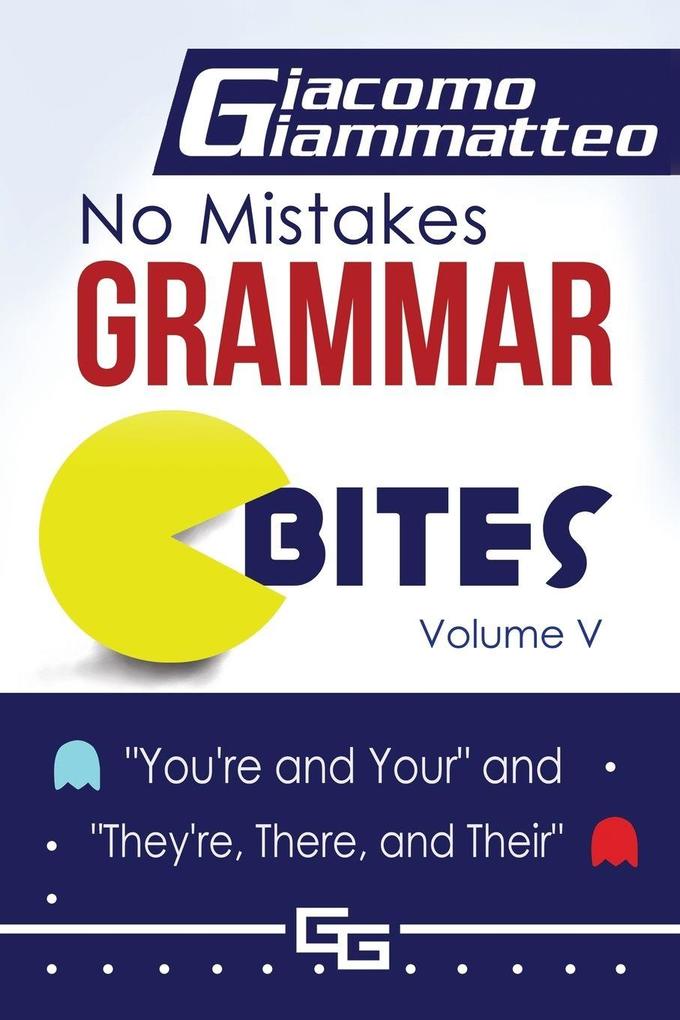 No Mistakes Grammar Bites Volume V