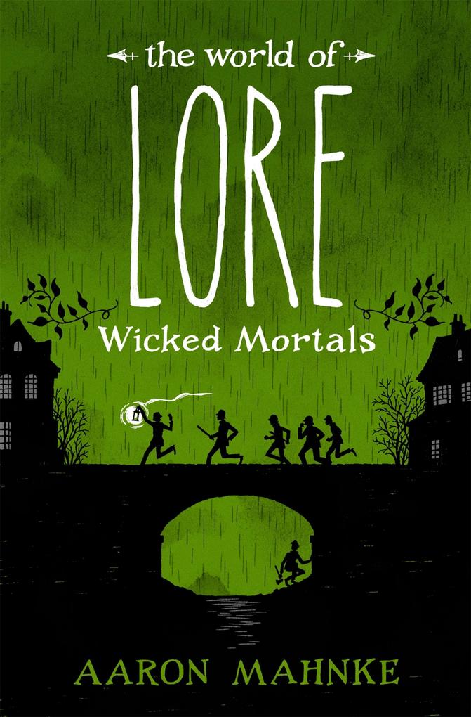 The World of Lore Volume 2: Wicked Mortals