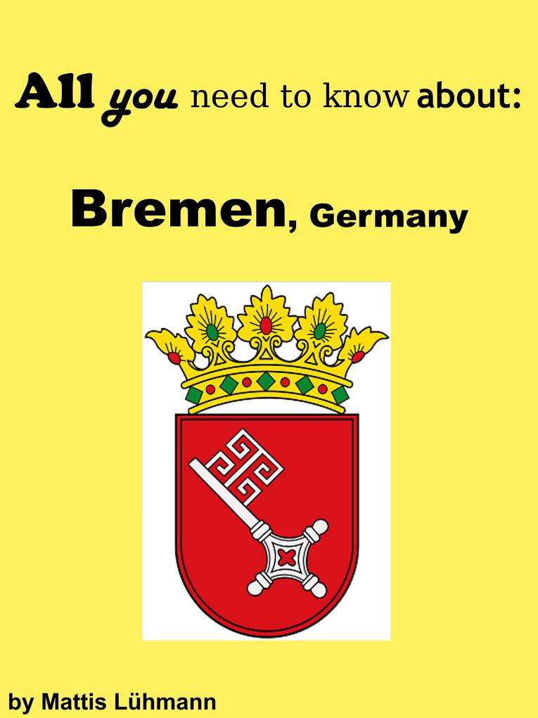 All you need to know about: Bremen Germany