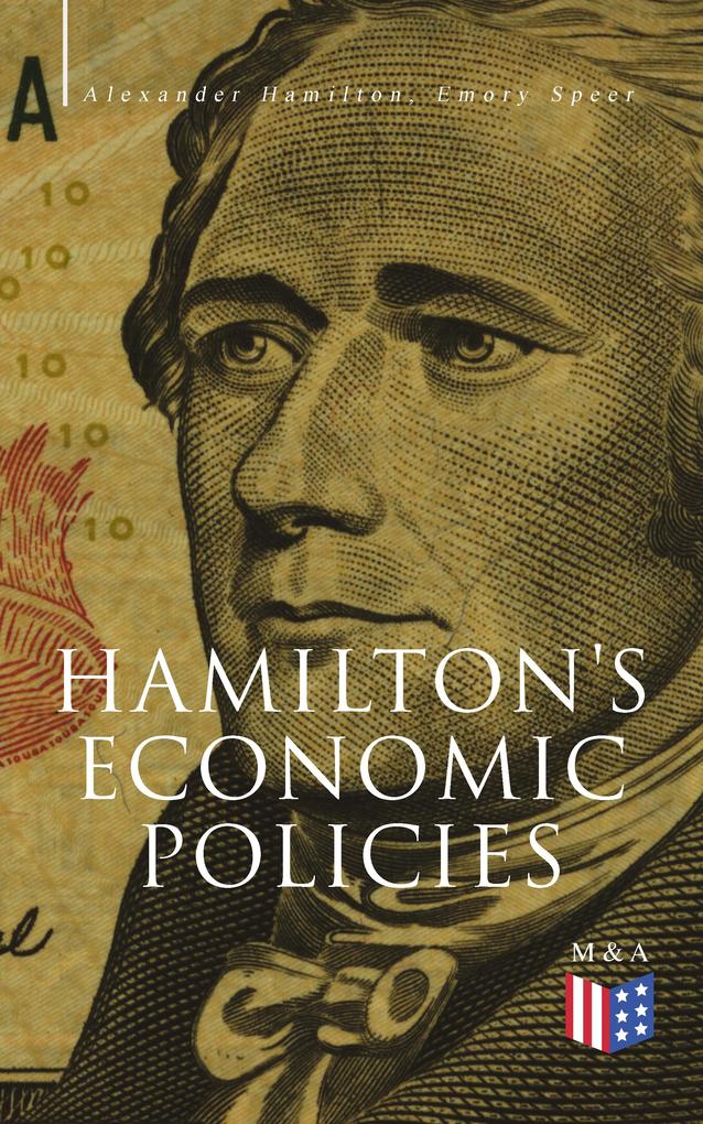Hamilton‘s Economic Policies