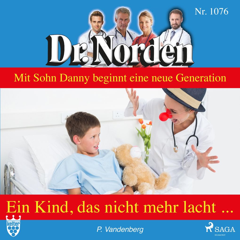 Dr. Norden 1076: Ein Kind das nicht mehr lacht (Ungekürzt)