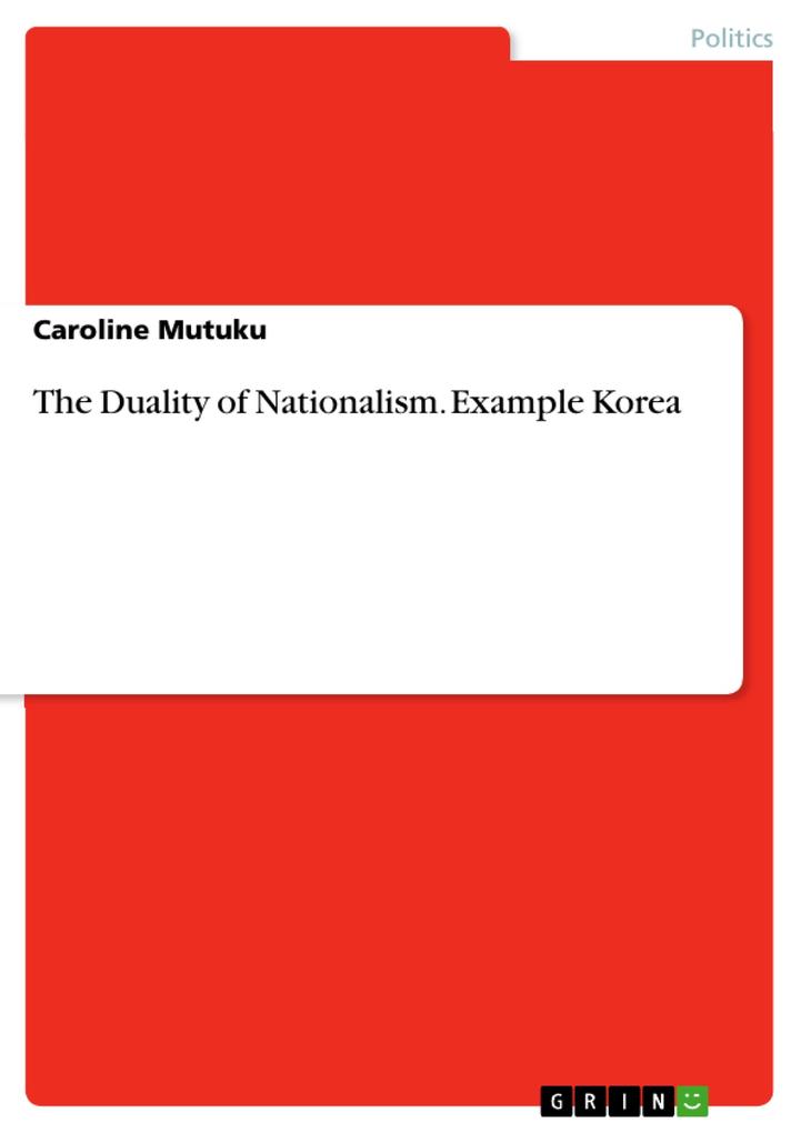 The Duality of Nationalism. Example Korea