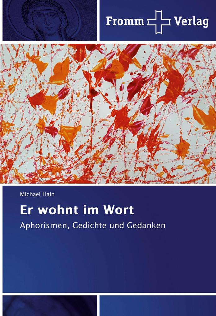 Er wohnt im Wort