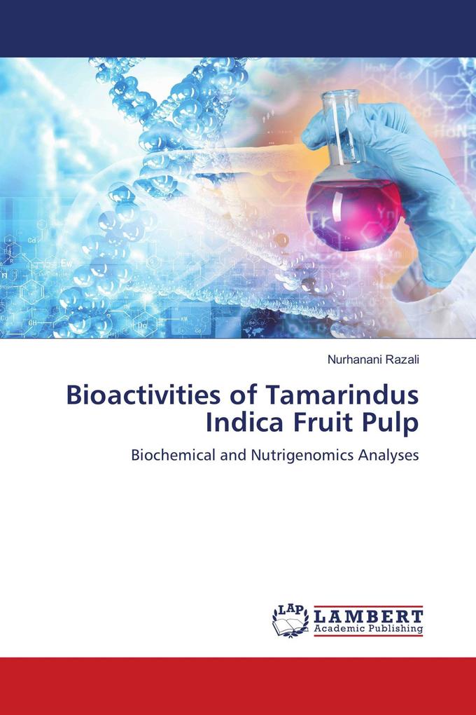 Bioactivities of Tamarindus Indica Fruit Pulp