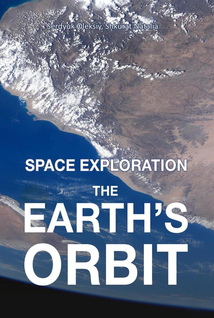 The Earth‘s Orbit (Space exploration #1)