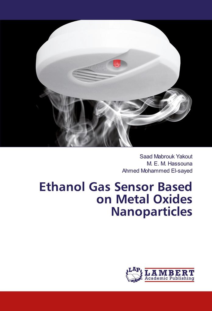 Ethanol Gas Sensor Based on Metal Oxides Nanoparticles