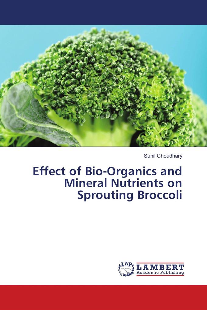 Effect of Bio-Organics and Mineral Nutrients on Sprouting Broccoli