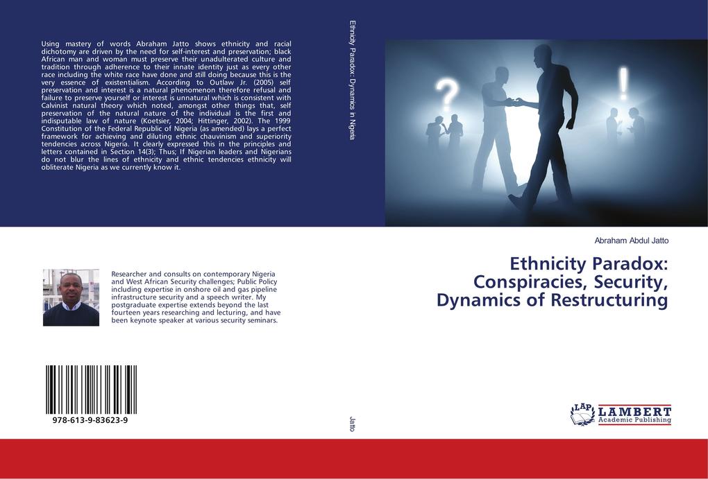 Ethnicity Paradox: Conspiracies Security Dynamics of Restructuring