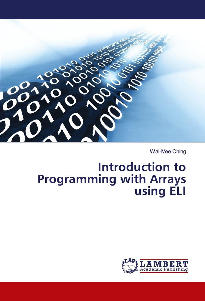 Introduction to Programming with Arrays using ELI