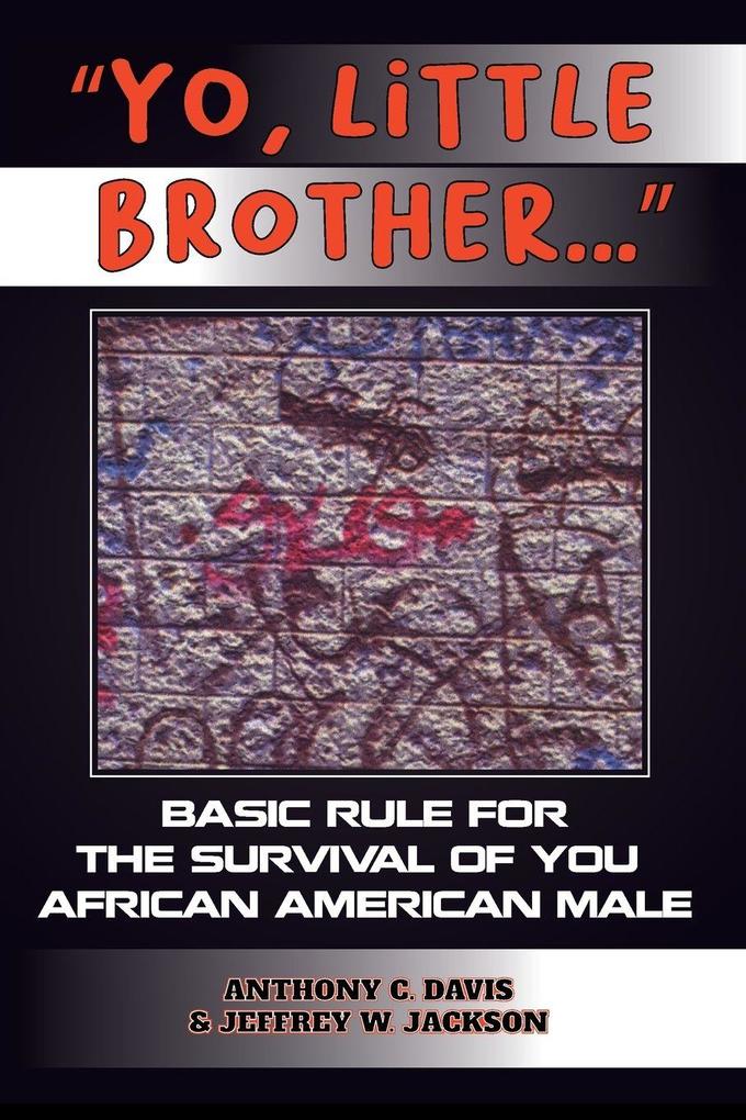 Yo Little Brother . . .