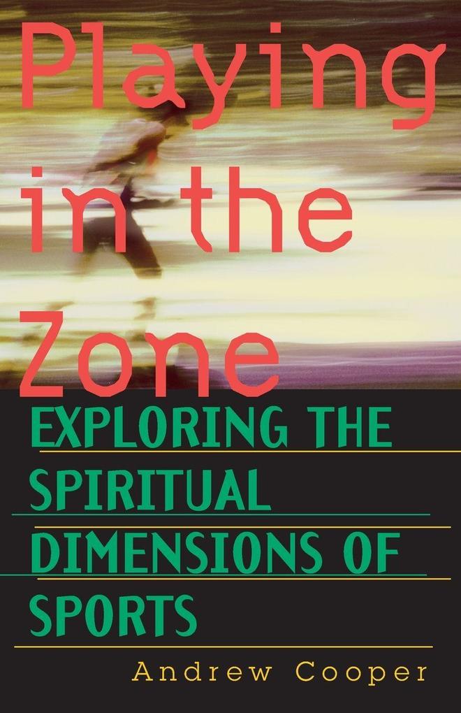 Playing in the Zone
