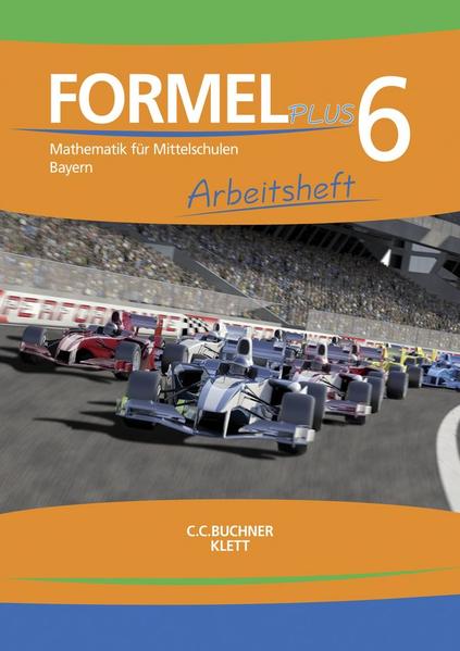 Formel PLUS. Arbeitsheft Klasse 6. Ausgabe Bayern Mittelschule ab 2017