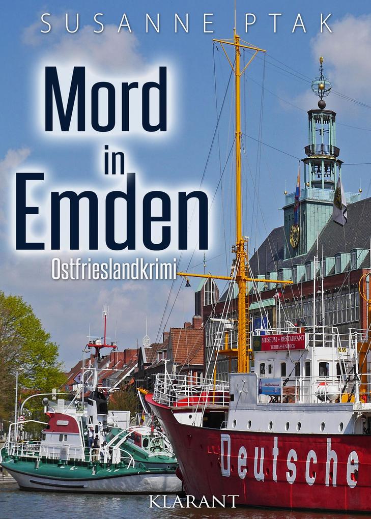 Mord in Emden. Ostfrieslandkrimi