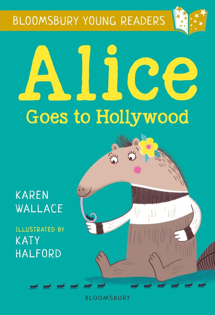 Alice Goes to Hollywood: A Bloomsbury Young Reader