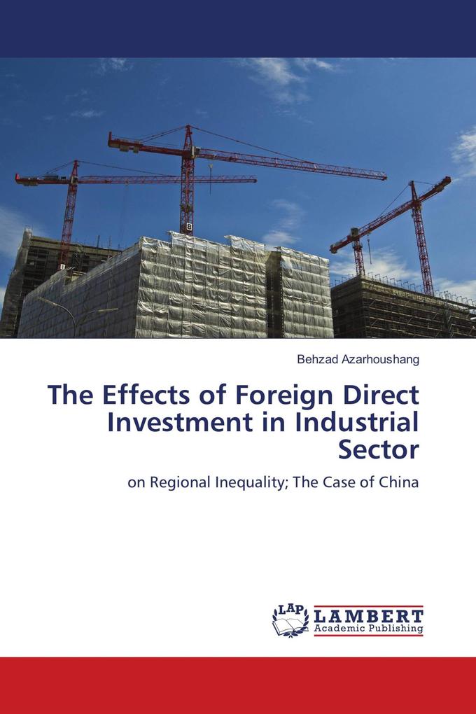 The Effects of Foreign Direct Investment in Industrial Sector