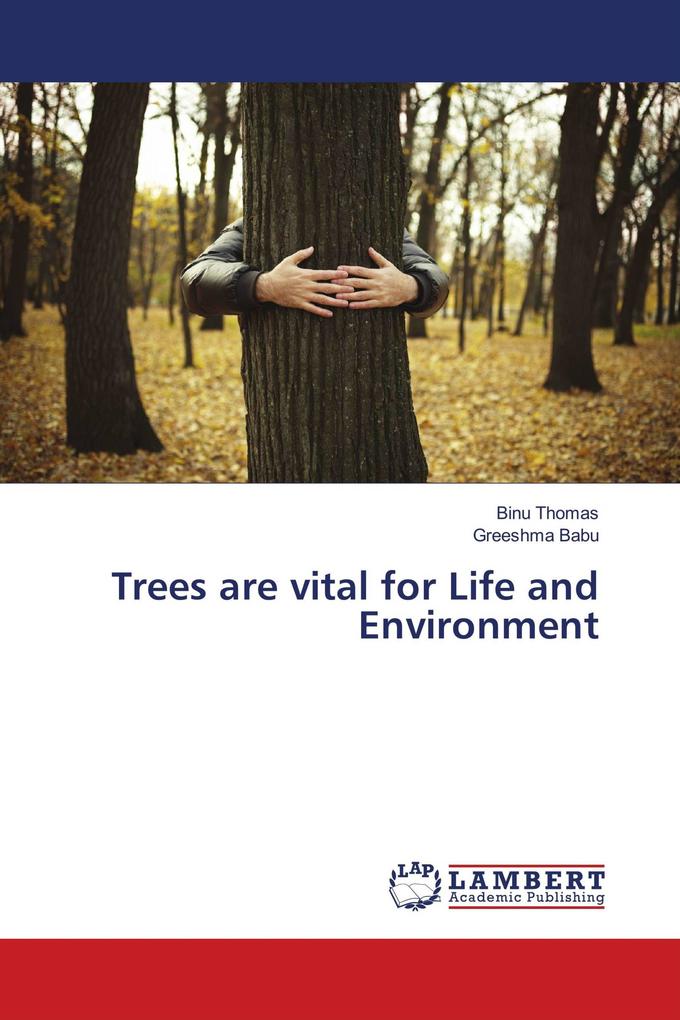 Trees are vital for Life and Environment