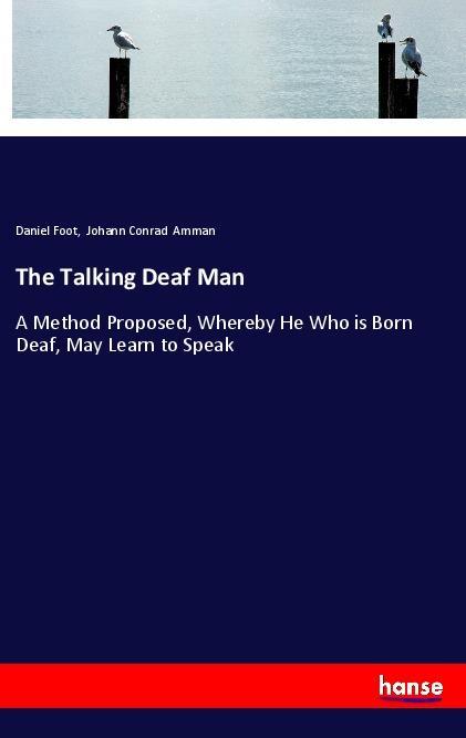 The Talking Deaf Man
