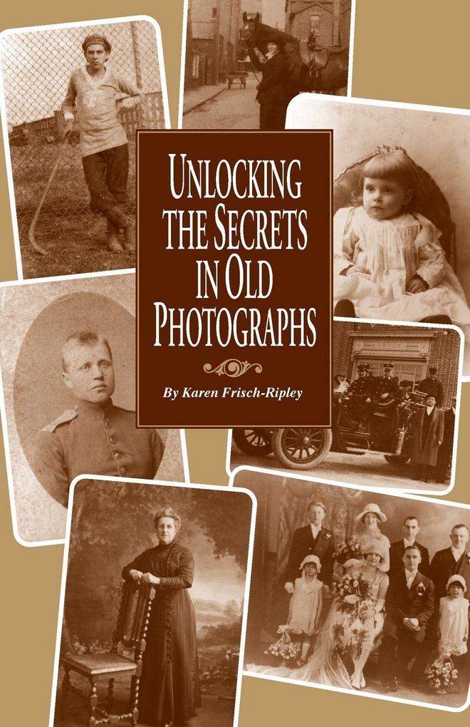 Unlocking the Secrets in Old Photographs