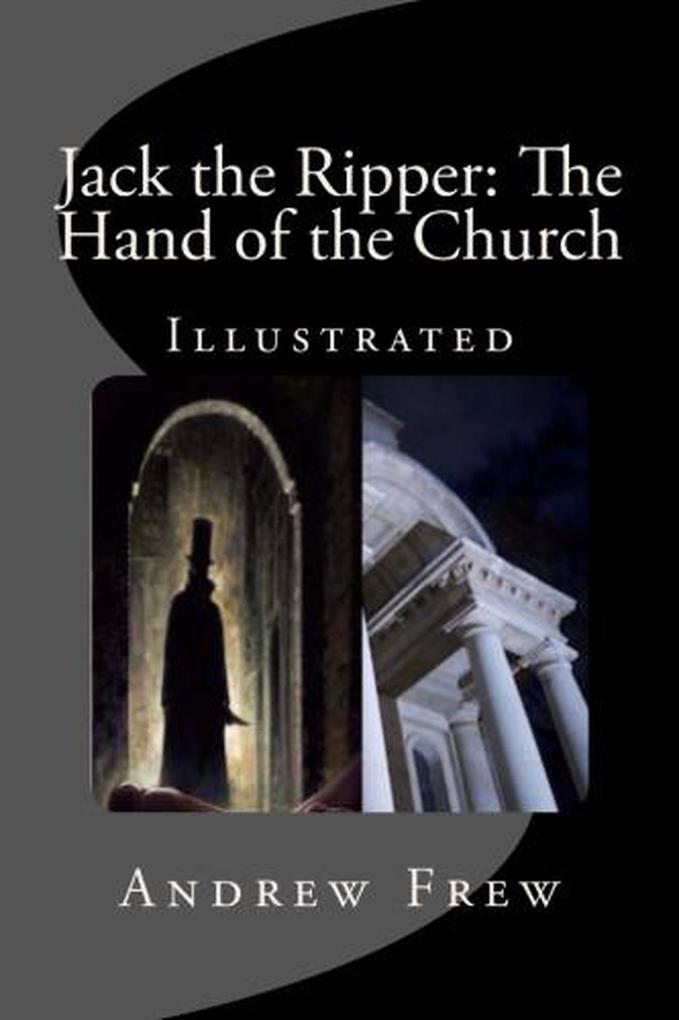 Jack the Ripper: The Hand of the Church