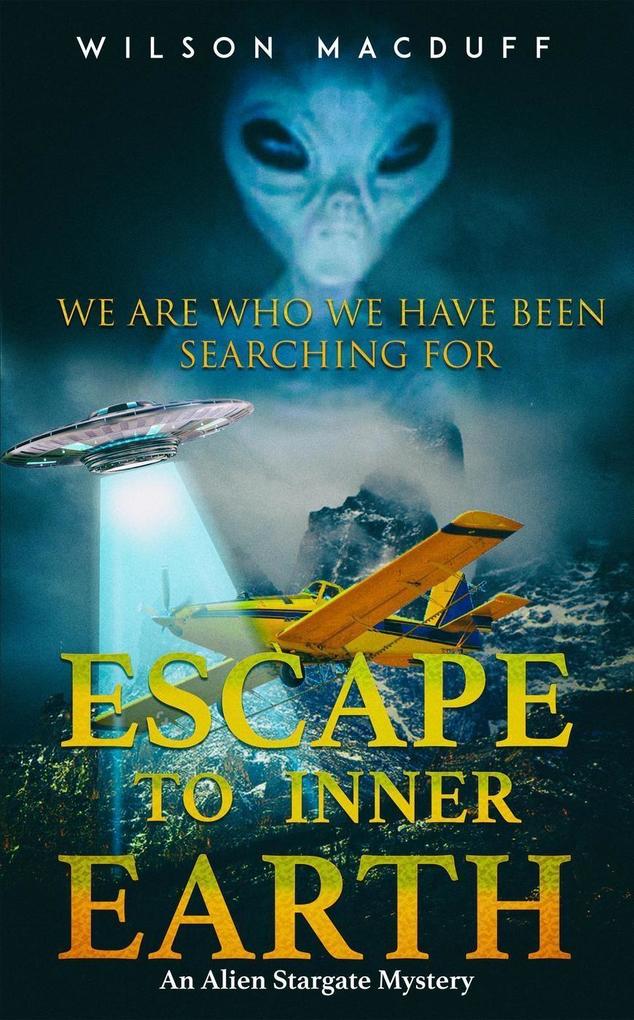 Escape To Inner Earth