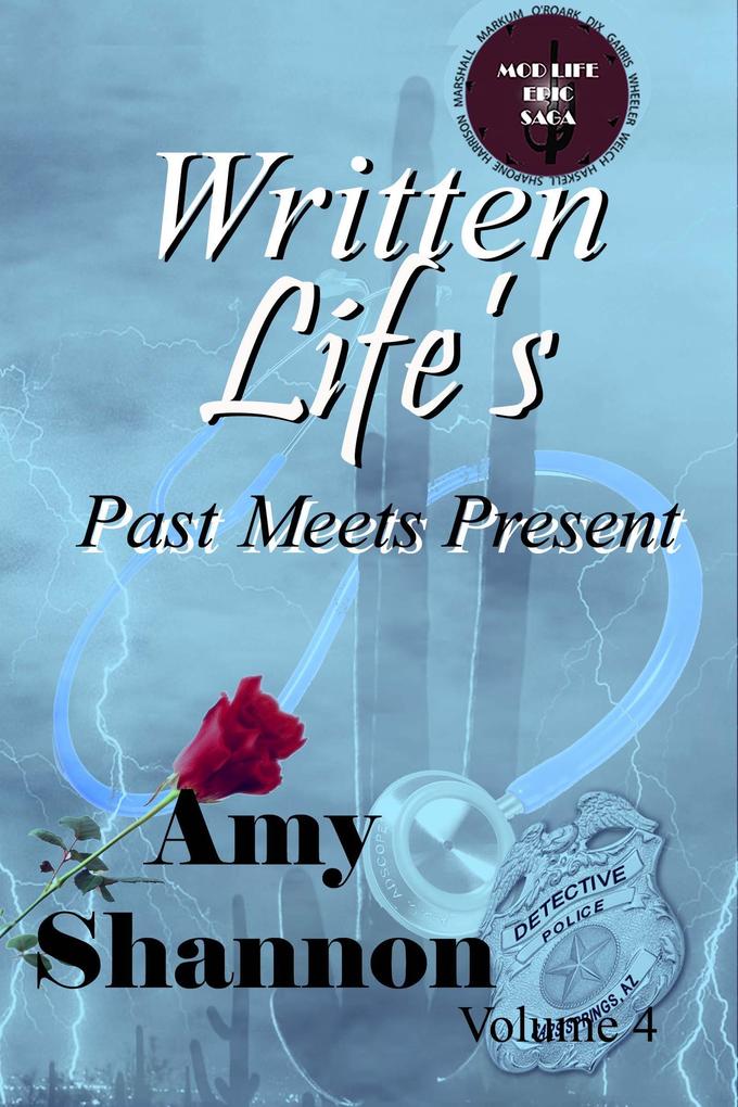 Written Life‘s Past Meets Present (MOD Life Epic Saga #4)
