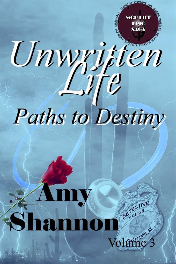 Unwritten Life‘s Paths to Destiny (MOD Life Epic Saga #3)