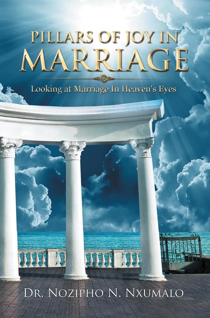 Pillars of Joy in Marriage