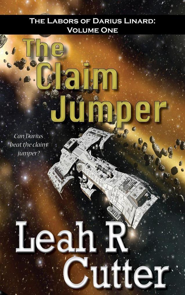 The Claim Jumper (The Labors of Darius Linard #1)
