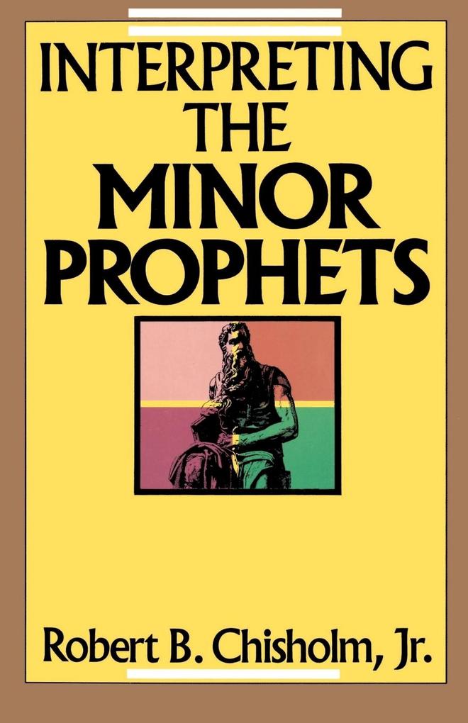 Interpreting the Minor Prophets