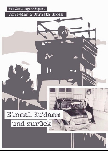 Image of Einmal Ku damm und zurück eine Ost-West Love Story