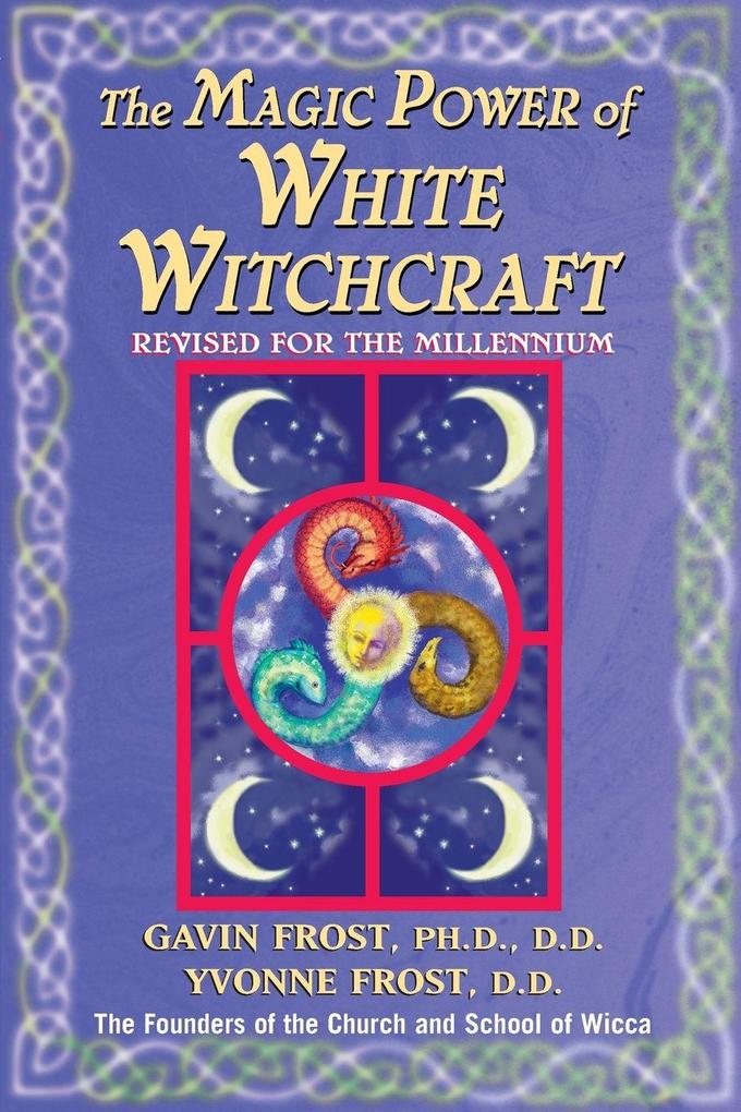 Magic Power of White Witchcraft