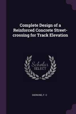 Complete  of a Reinforced Concrete Street-crossing for Track Elevation
