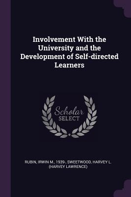 Involvement With the University and the Development of Self-directed Learners