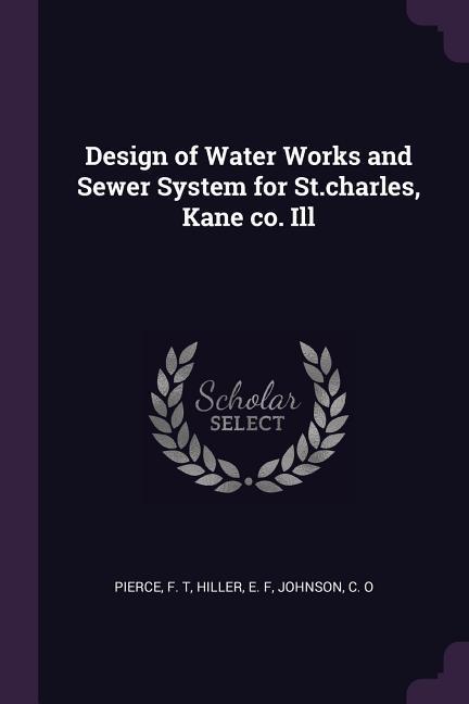  of Water Works and Sewer System for St.charles Kane co. Ill