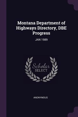 Montana Department of Highways Directory DBE Progress