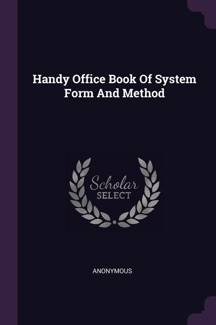 Handy Office Book Of System Form And Method