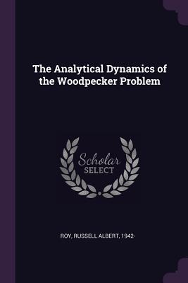 The Analytical Dynamics of the Woodpecker Problem