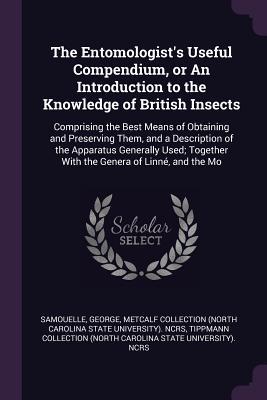 The Entomologist‘s Useful Compendium or An Introduction to the Knowledge of British Insects