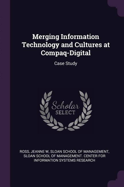 Merging Information Technology and Cultures at Compaq-Digital