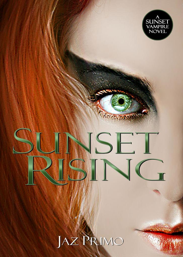 Sunset Rising (Sunset Vampire Series Book 5)