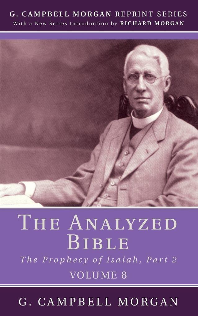 The Analyzed Bible Volume 8