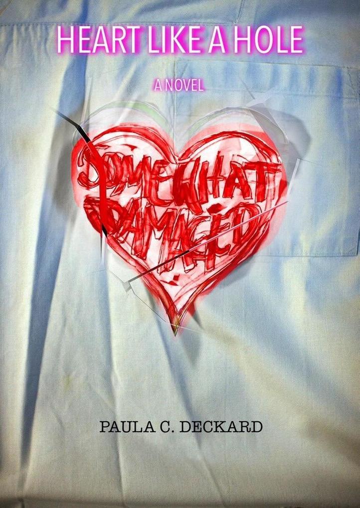 Heart like a Hole