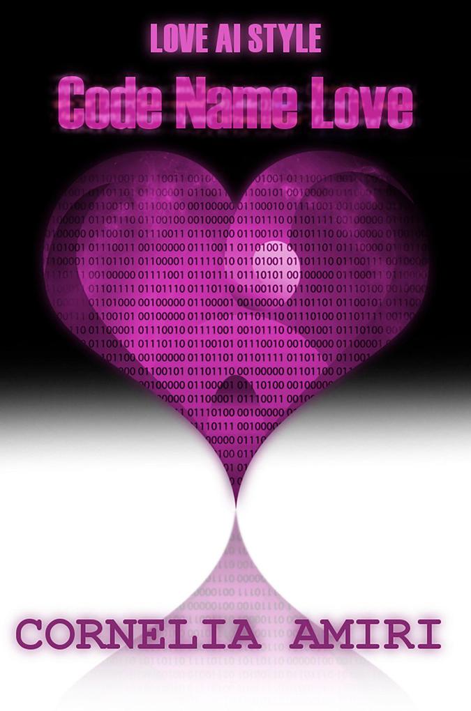 Code Name Love (Love AI Style #3)