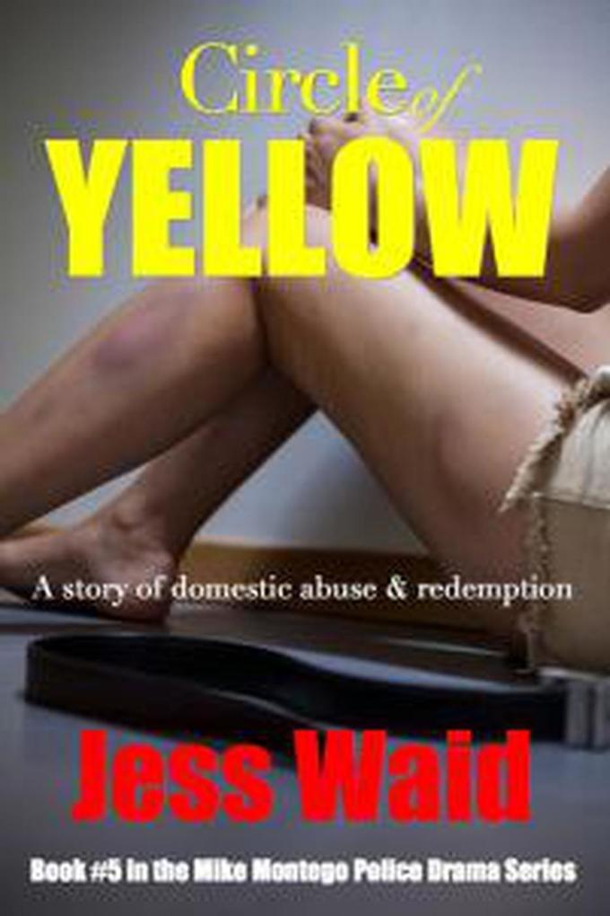 Circle of Yellow (Mike Montego Series #5)