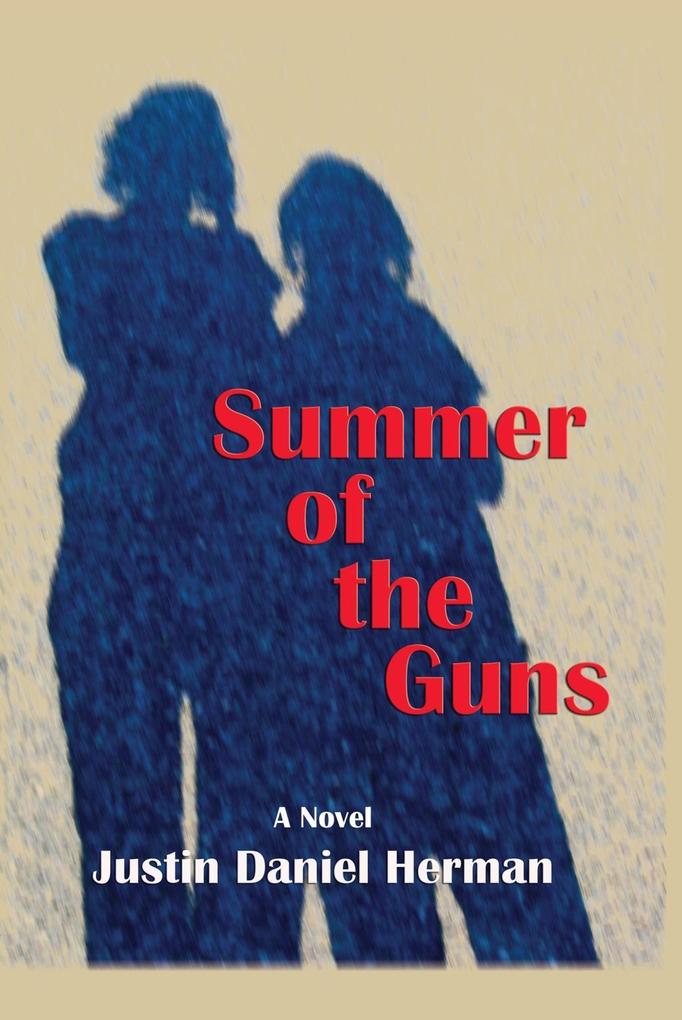 Summer of the Guns